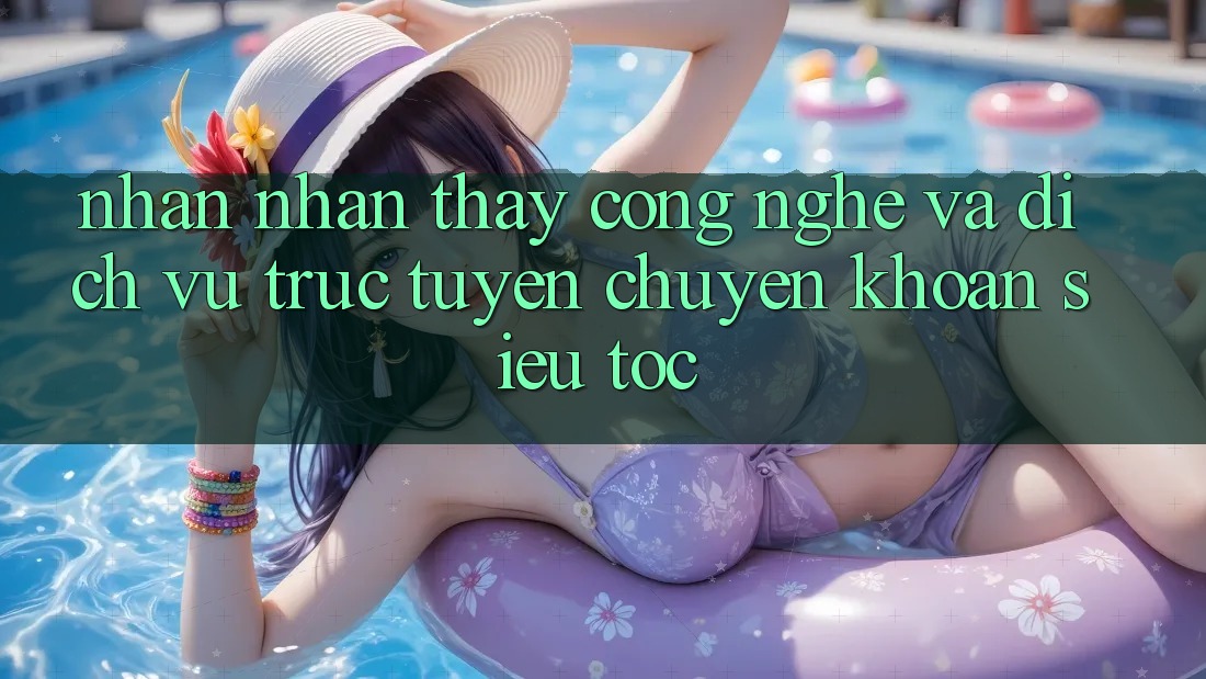 Nhận nhận thấy Công Nghệ Và Dịch vụ trực tuyến Chuyển khoản Siêu Tốc
