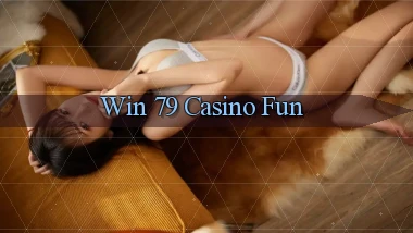 win 79 casino fun